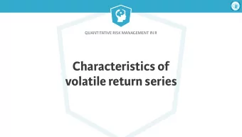 Characteristics of  volatile return series  Quantitative Risk Management in R  Log-returns compared