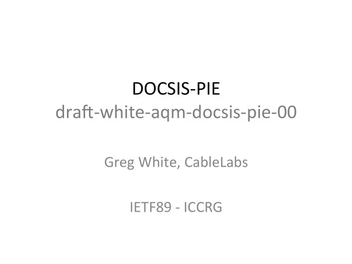 docsis pie dra white aqm docsis pie 00