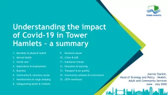 Understanding the impact  of Covid-19 in Tower Hamlets  a summary  1. Mortality &amp; physical