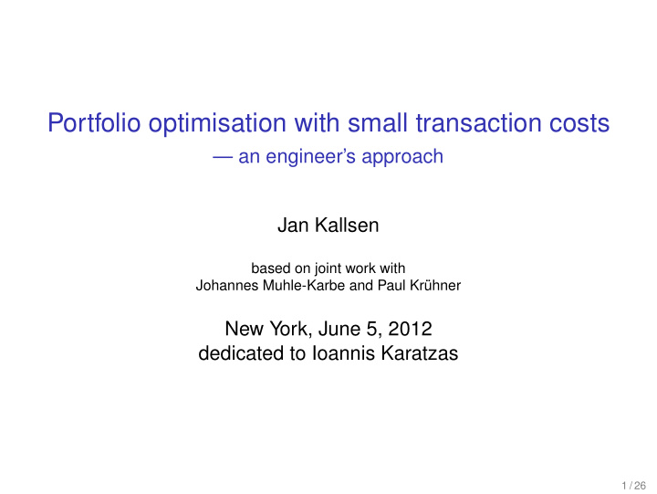 portfolio optimisation with small transaction costs