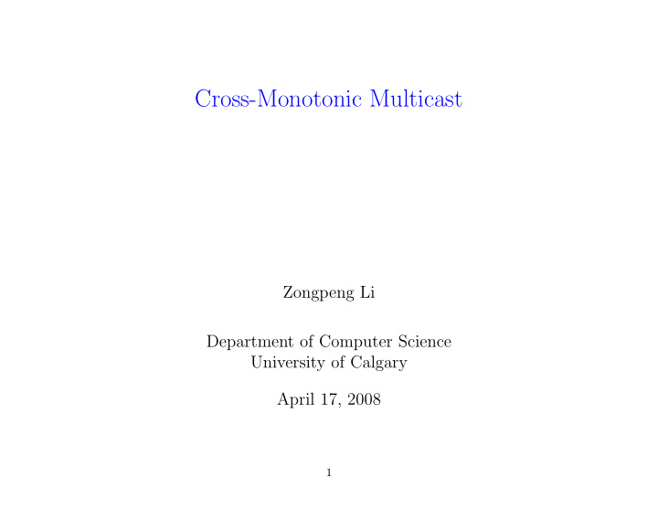 cross monotonic multicast