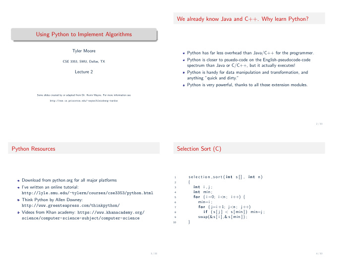 we already know java and c why learn python using python