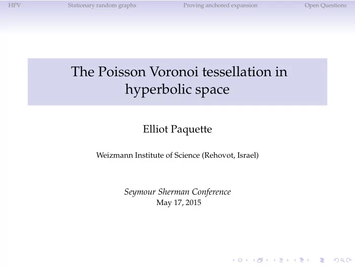 the poisson voronoi tessellation in hyperbolic space