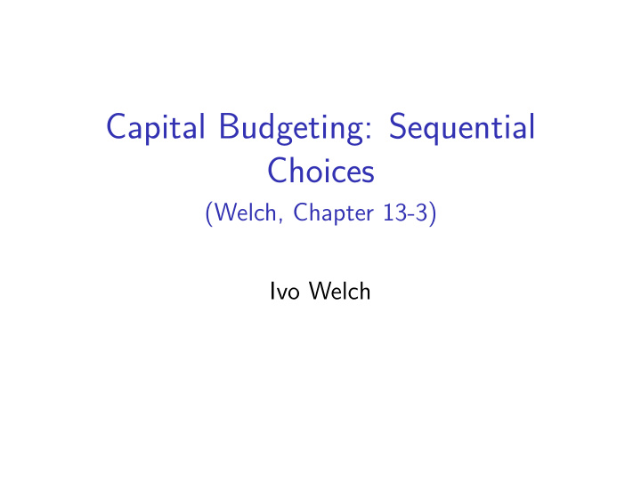 capital budgeting sequential choices