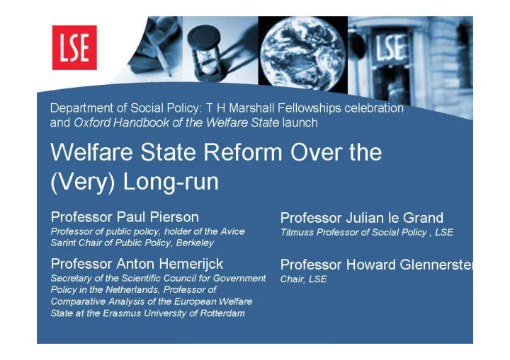 welfare state reform over the very long run