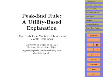 Peak-End Rule:  Main Result  A Utility-Based  Discussion  First Open Problem  Explanation  Second