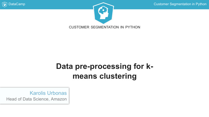 data pre processing for k means clustering