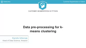 Data pre-processing for k-  means clustering  Karolis Urbonas  Head of Data Science, Amazon
