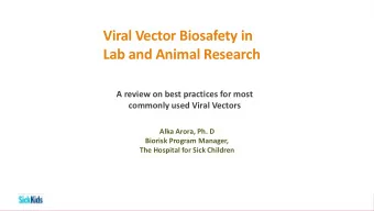 Viral Vector Biosafety in  Lab and Animal Research  A review on best practices for most commonly
