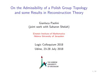 On the Admissibility of a Polish Group Topology  and some Results in Reconstruction Theory