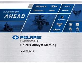 Polaris Analyst Meeting  April 30, 2015  Attorney-Client Privileged  AGENDA  Introductions