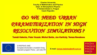 DO  WE  DO  WE  NEED  NEED  URBAN  RBAN  PARAMETE  PA  TERIZATI  TION  IN  HIGH  RESO  SOLUTI  TION