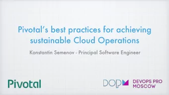 Pivotals best practices for achieving  sustainable Cloud Operations  Konstantin Semenov -