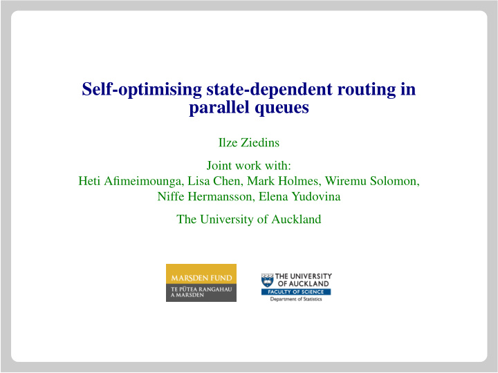 self optimising state dependent routing in parallel queues