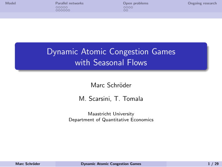 dynamic atomic congestion games with seasonal flows