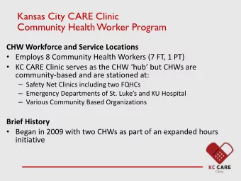 Kansas City CARE Clinic  Community Health Worker Program  CHW Workforce and Service Locations