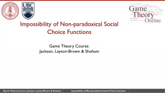 Impossibility of Non-paradoxical Social  Choice Functions  Game Theory Course:  Jackson,