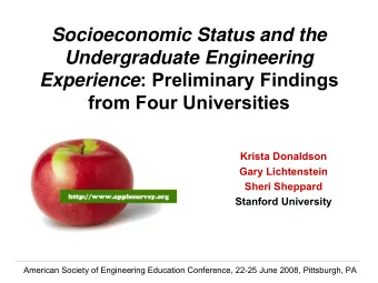 Socioeconomic Status and the  Undergraduate Engineering Experience : Preliminary Findings  from