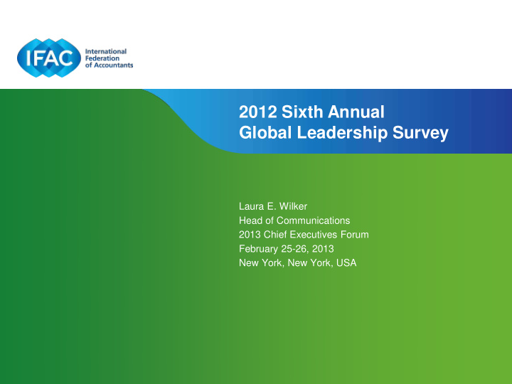 2012 sixth annual global leadership survey