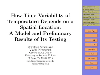 How Time Variability of  Testing the Model  Current Map with 8 . . .  Testing the Model . . .