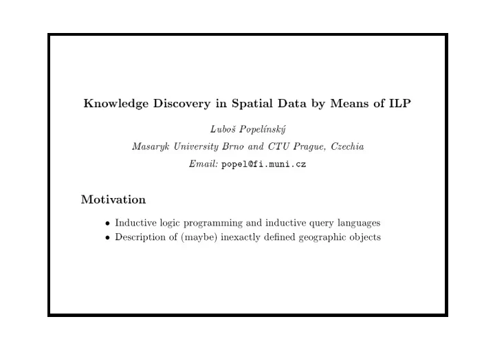 kno wledge disco v ery in spatial data b y means of ilp