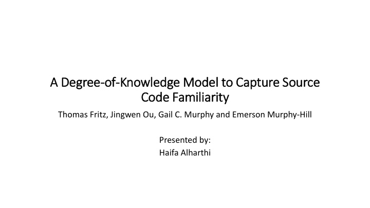 a degree of of knowledge model to capture source code