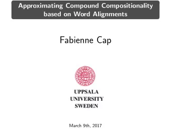 Fabienne Cap  March 9th, 2017  Overview  Motivation  Methodology  Results  Fabienne Cap