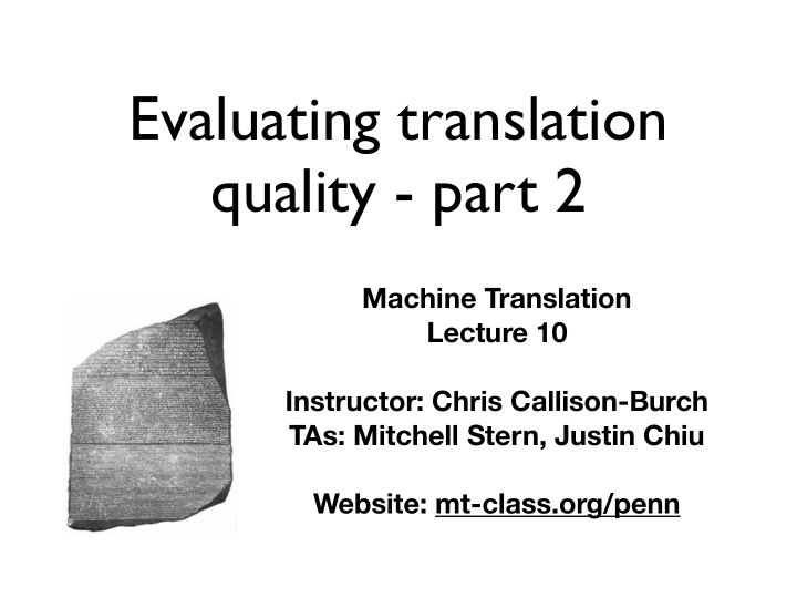 evaluating translation quality part 2