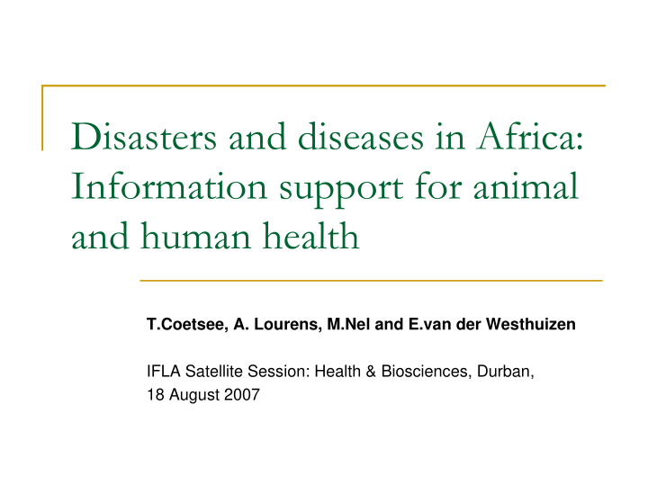 disasters and diseases in africa information support for