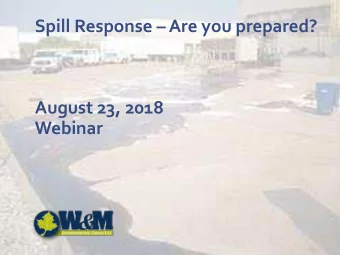 August 23, 2018  Webinar  Meet our Presenters  Vs.  Austin Heider is an Environmental  Diana Rader,