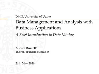Data Management and Analysis with  Business Applications  A Brief Introduction to Data Mining