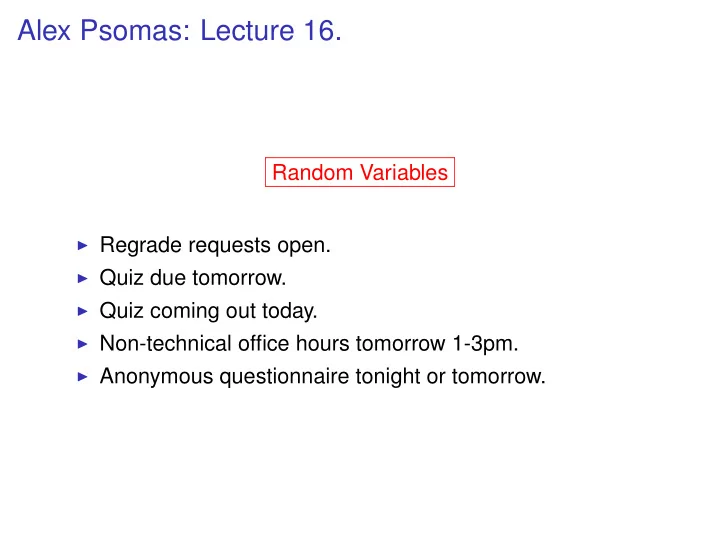 alex psomas lecture 16