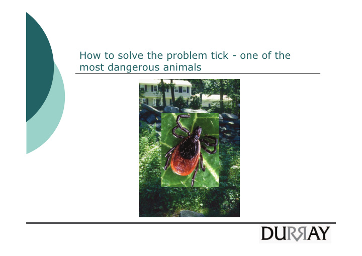 how to solve the problem tick one of the most dangerous