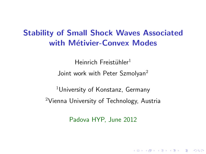 stability of small shock waves associated with m etivier