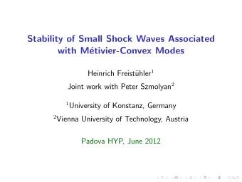 Stability of Small Shock Waves Associated  with M  etivier-Convex Modes uhler 1  Heinrich