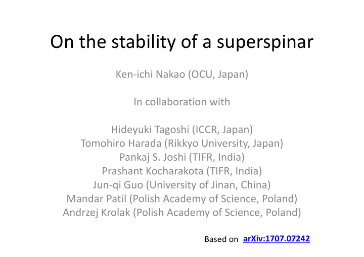 on the stability of a superspinar