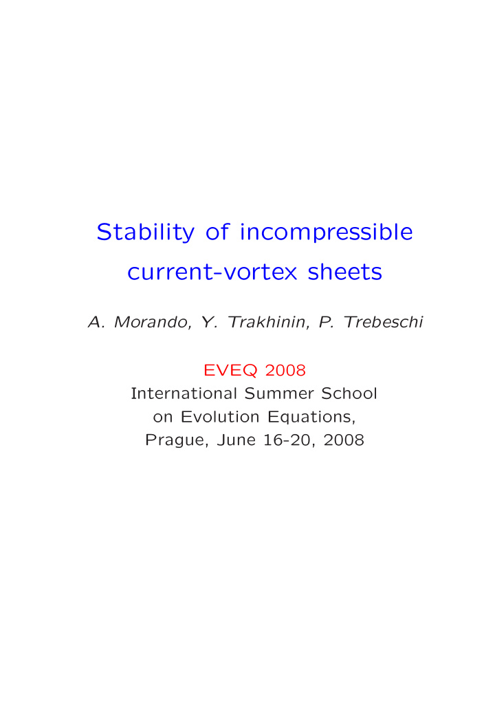 stability of incompressible current vortex sheets