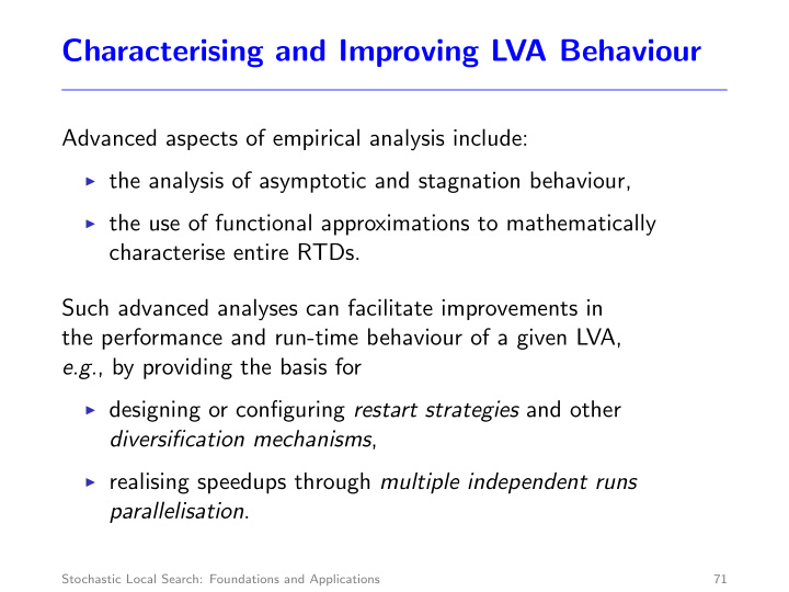 characterising and improving lva behaviour