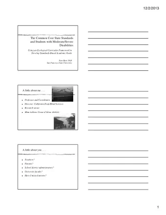 12/2/2013  The Common Core State Standards  and Students with Moderate/Severe  Disabilities  Using