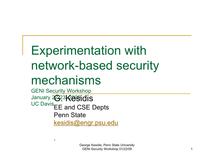experimentation with network based security mechanisms