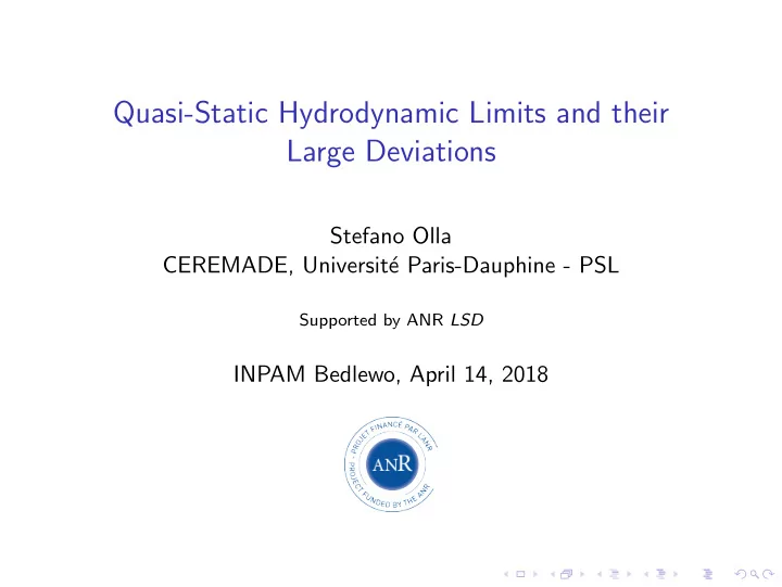 quasi static hydrodynamic limits and their large