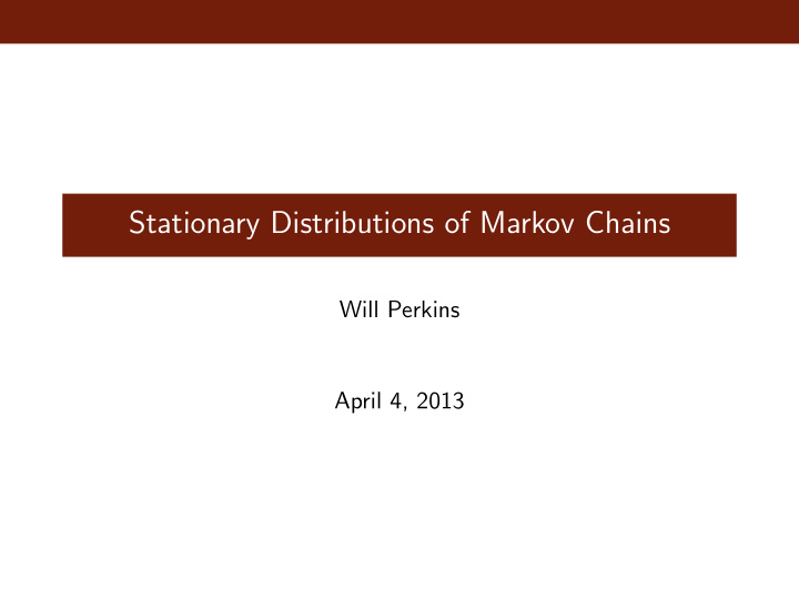 stationary distributions of markov chains