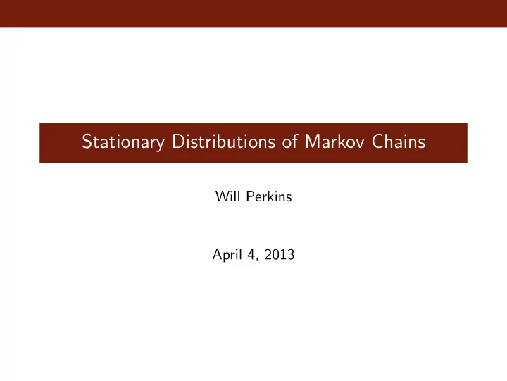 stationary distributions of markov chains