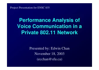 Performance Analysis of  Performance Analysis of  Voice Communication in a  Voice Communication in