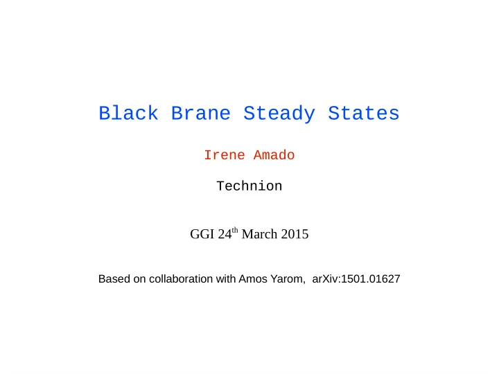 black brane steady states