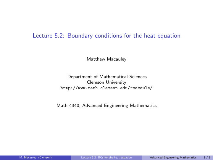 lecture 5 2 boundary conditions for the heat equation
