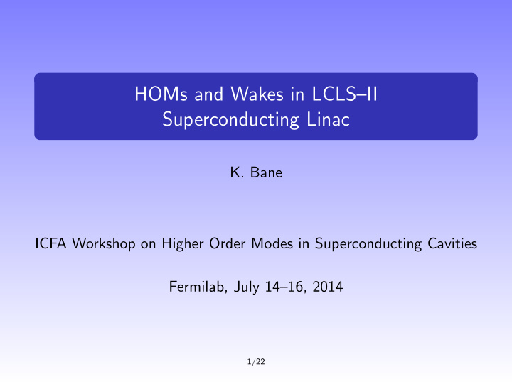 homs and wakes in lcls ii superconducting linac
