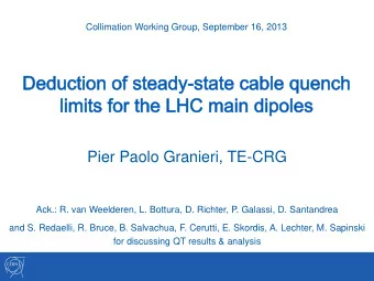 Pier Paolo Granieri, TE-CRG  Ack.: R. van Weelderen, L. Bottura, D. Richter, P. Galassi, D.