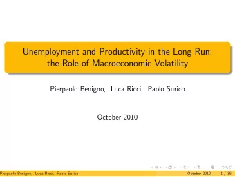 Unemployment and Productivity in the Long Run:  the Role of Macroeconomic Volatility  Pierpaolo