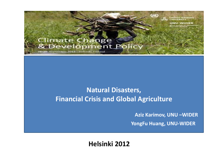 natural disasters financial crisis and global agriculture